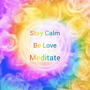 Stay-Calm-Be-Love-Meditate