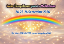 Soins Energétiques Gratuits du 25 au 26 Septembre(+Tableau des dates pour 2026)+Méditations de la Pleine Lune et pour la Paix…